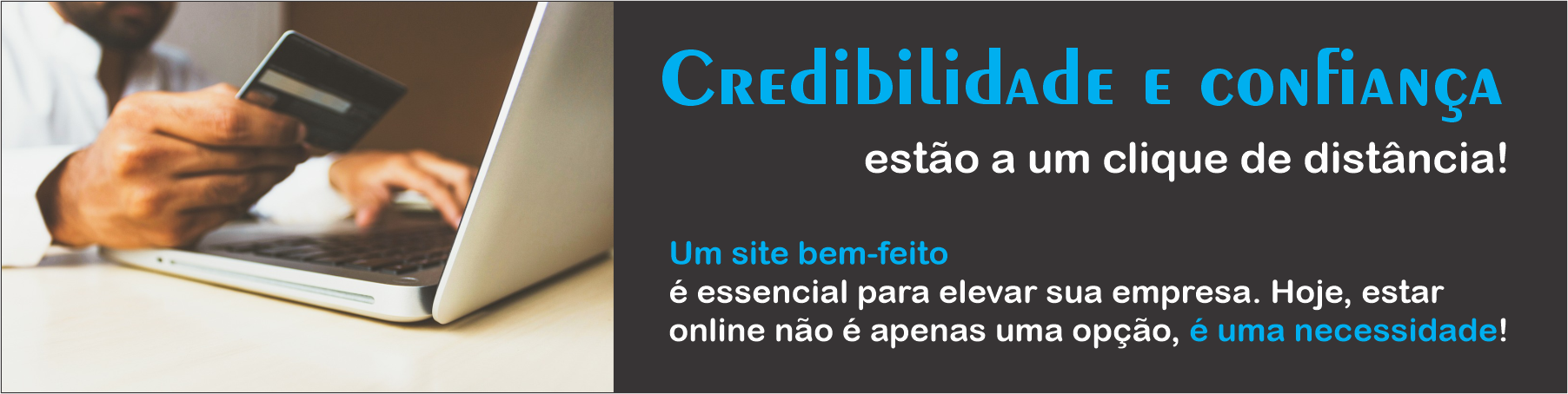 Credibilidade e confiança com um site profissional